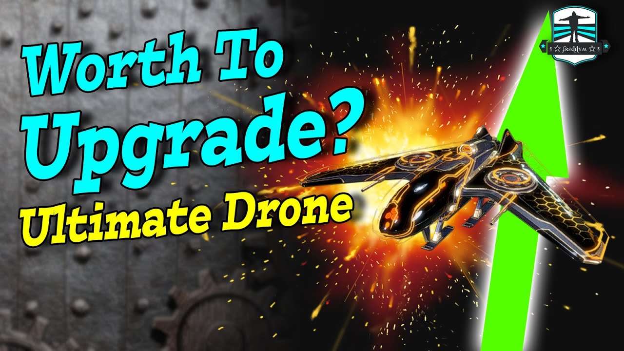 Is It Worth To Upgrade the New Ultimate Drone? - War Robots