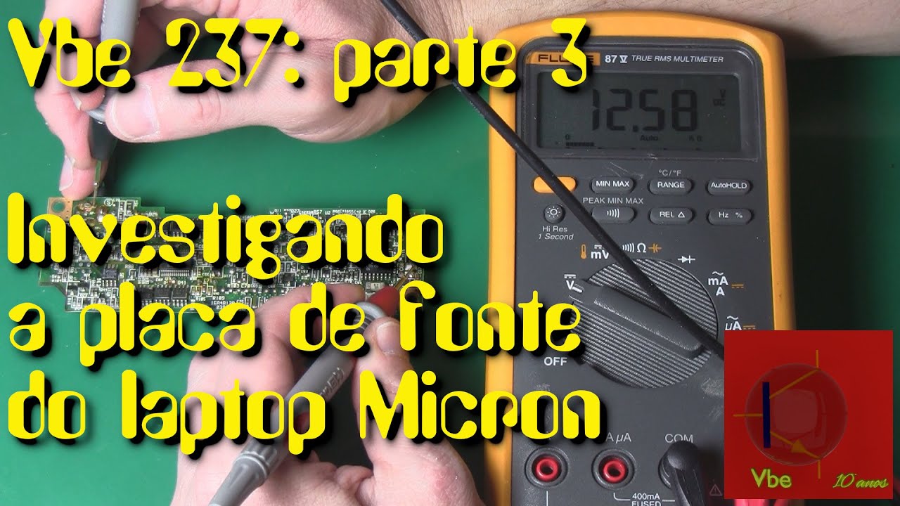 Vbe 237 parte 3: Depurando a placa de fonte do laptop Micron Millennia Transport