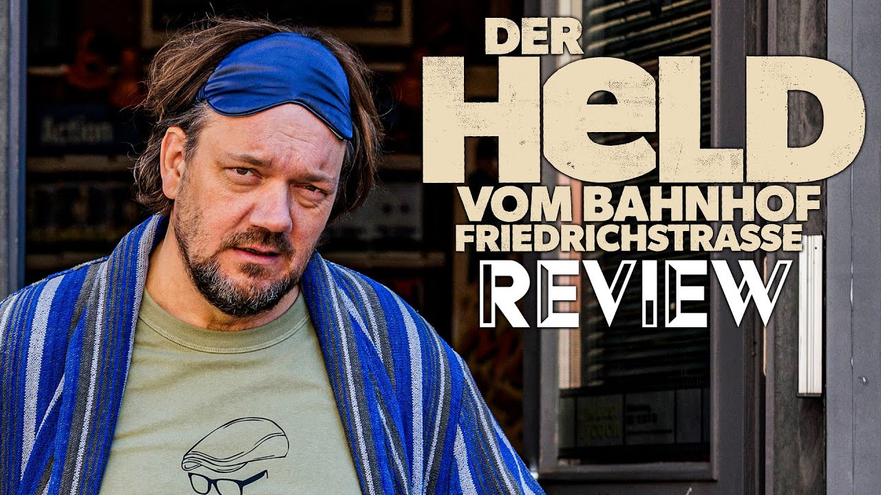 DER HELD VOM BAHNHOF FRIEDRICHSTRASSE / Kritik - Review | MYD FILM