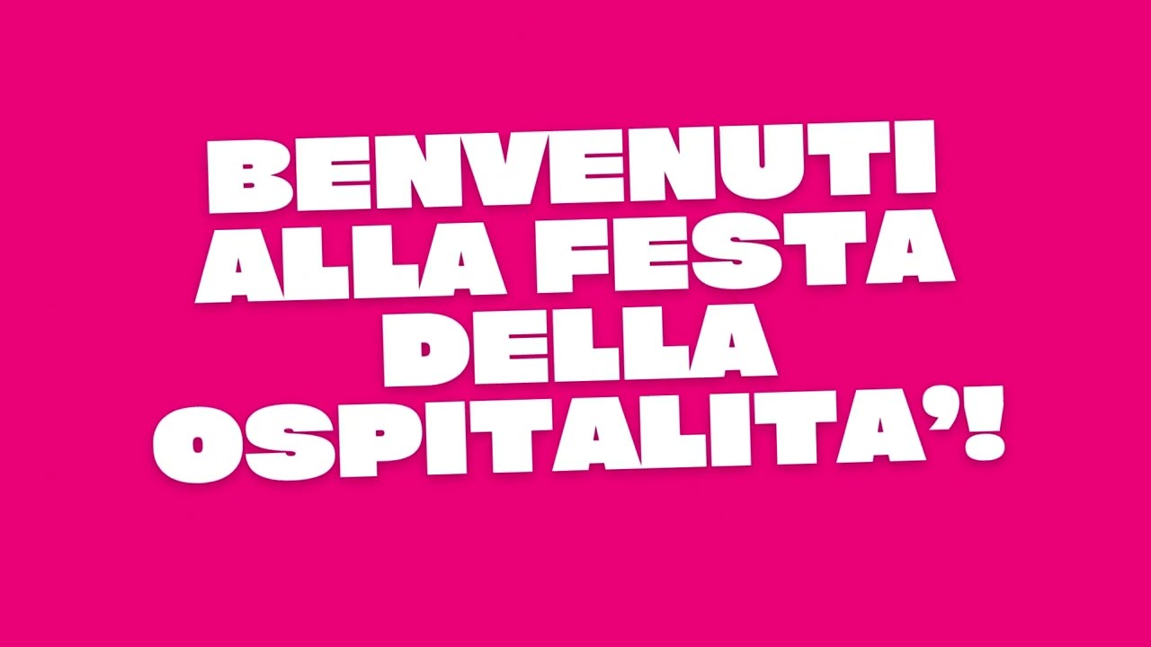 Benvenuti ALLA FESTA DELL’OSPITALITA’video!