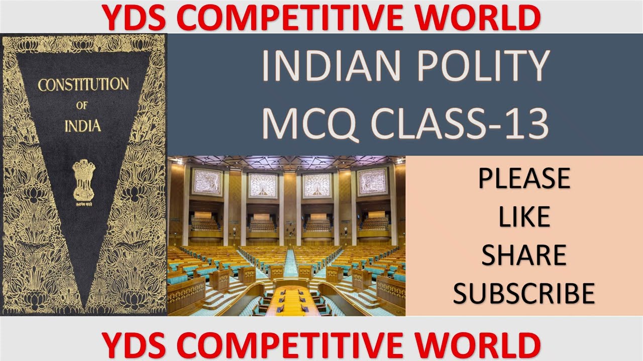 Top 40 MCQ's Regarding Indian Polity. 