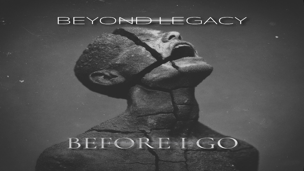 BEYOND LEGACY - Before I GO (formerly NERIJUS)