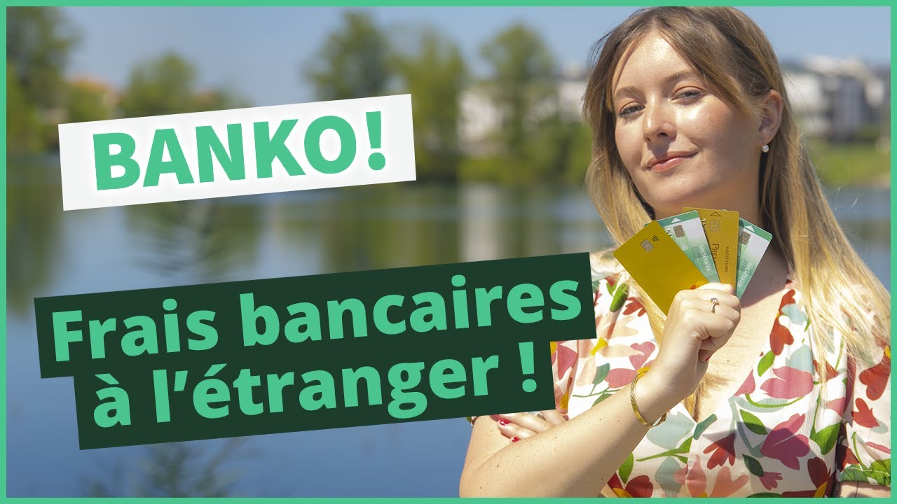 Comment éviter les frais bancaires à l'étranger ? | BANKO! | VeraCash®