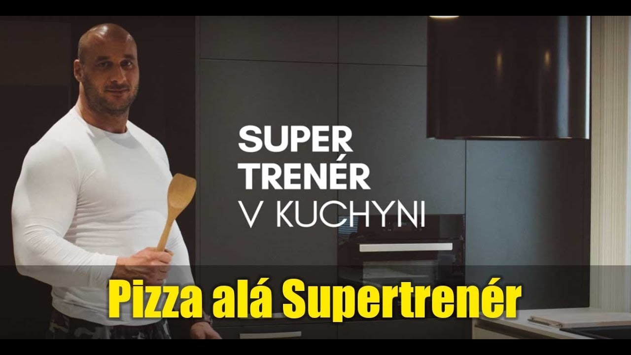 Supertrener.cz - Pizza alá Supertrenér