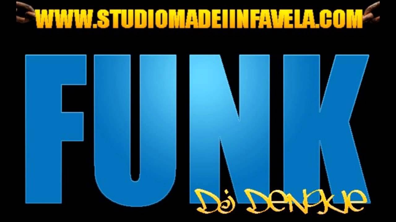 BASE DE FUNK   2013 [ DJ DENGUE ]]