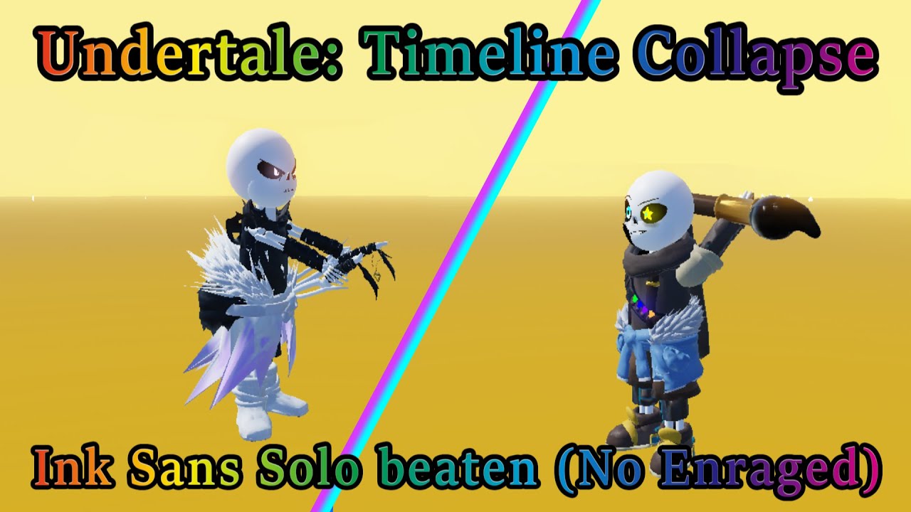 Undertale: Timeline Collapse：Reworked Ink Sans Solo Beaten (No Enraged) [アンダーテール/ロブロックス]