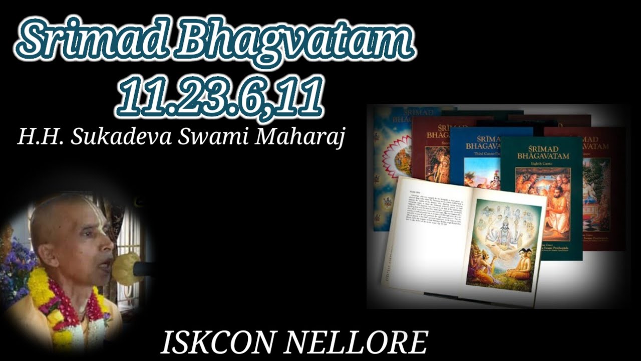 28.01.26|| H.H. Sukadeva Swami Maharaj ||Srimad Bhagavatam||11.23.06,11 English ||ISKCON NELLORE 