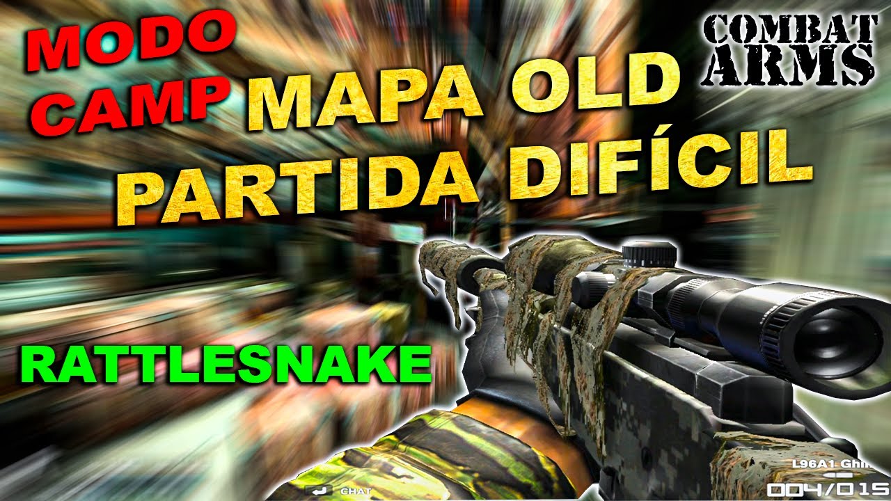 COMBAT ARMS || JOGAMOS MODO CAMP NA RATTLESNAKE || PARTIDA DIFÍCIL