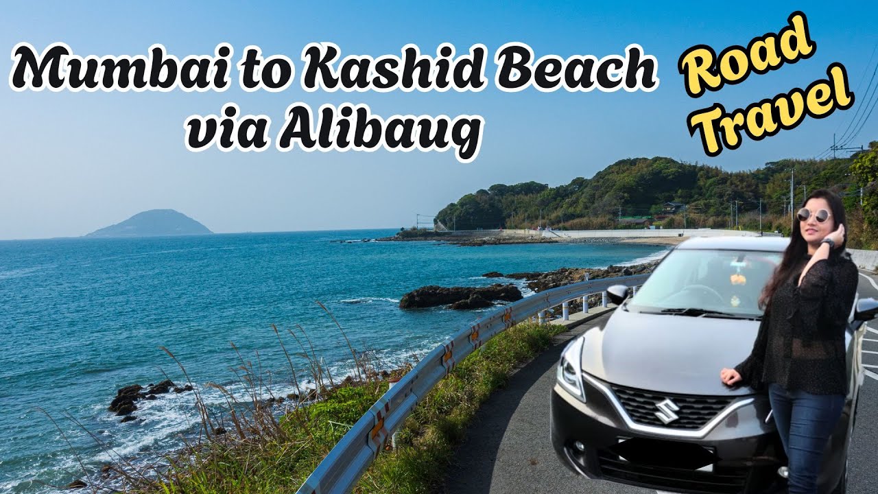 Mumbai to Kashid Beach via Alibag | Road Travel of 140 Kms | Via Atal Setu & Mumbai-Goa Highway