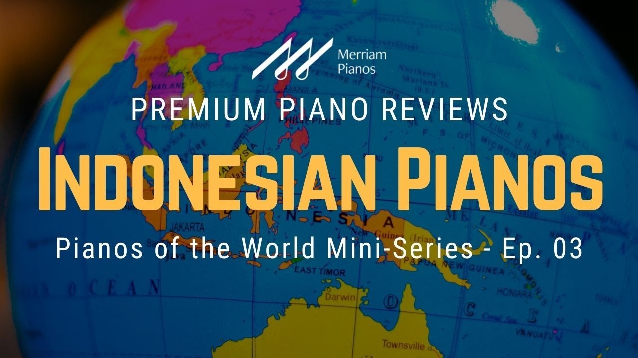 🎹﻿Yamaha vs Kawai vs Samick Pianos | Indonesian Pianos | Pianos of the World Mini-Series - EP. 03 🎹