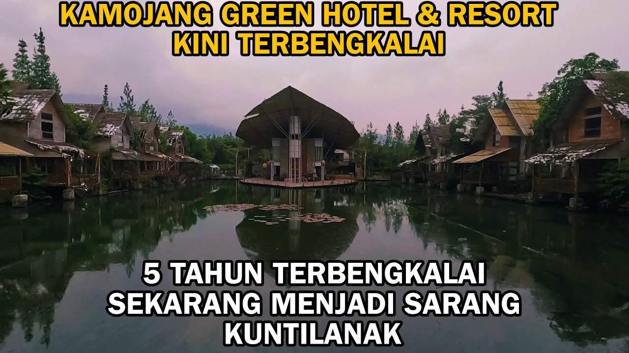KAMOJANG GREEN HOTEL KINI TERBENGKALAI - GARUT