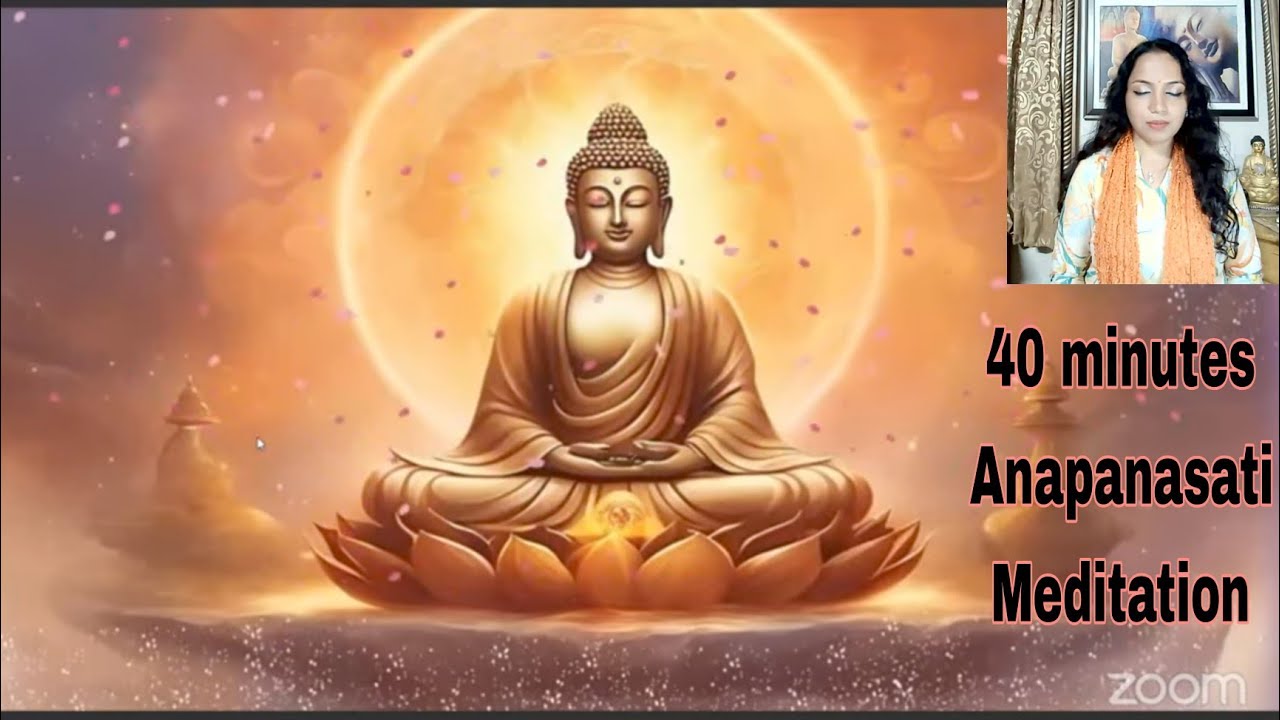 40 Minutes Anapanasati -Buddha  Meditation by Shweta Agarwal #anapanasati