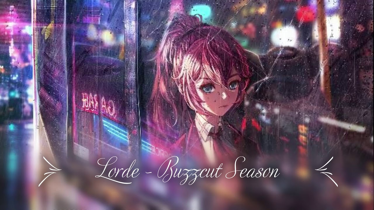 Nightcore - Buzzcut Season