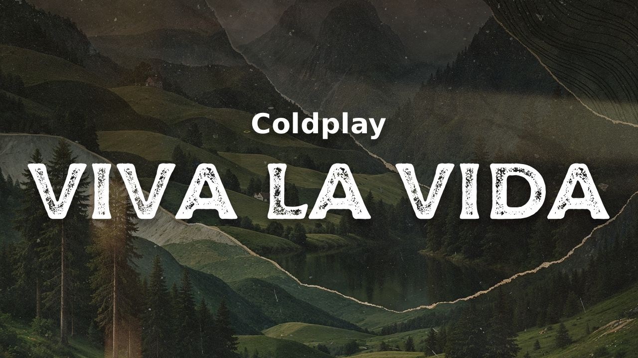 Coldplay - Viva La Vida (lyrics)