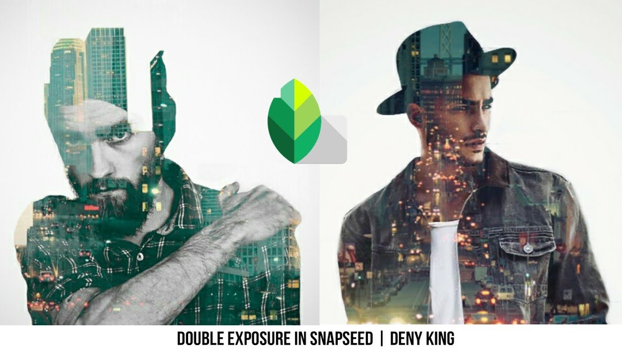 Snapseed Tutorial - Edit Foto Double Exposure Effect