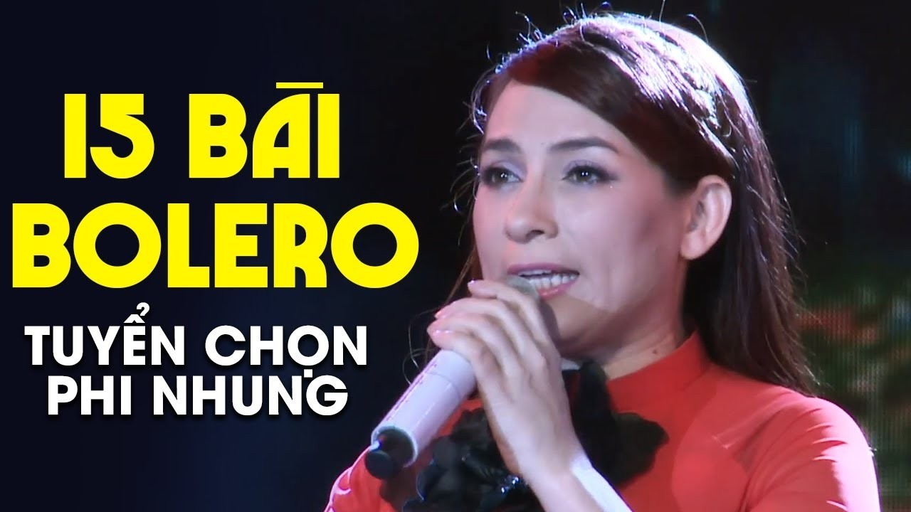 Phi Nhung - 15 B&agrave;i H&aacute;t Bolero Nghe cả 1000 lần Kh&ocirc;ng Ch&aacute;n | Lk Con C&ograve; Trắng, T&igrave;nh Ngh&egrave;o