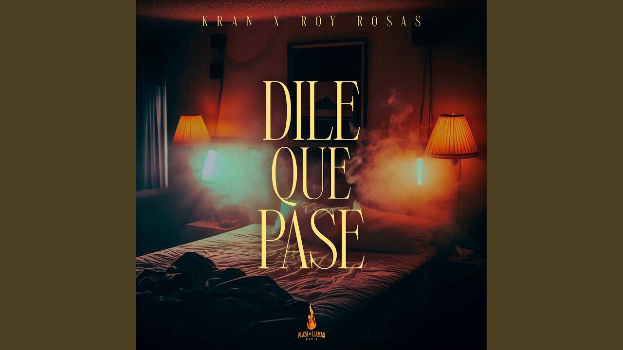 Dile Que Pase