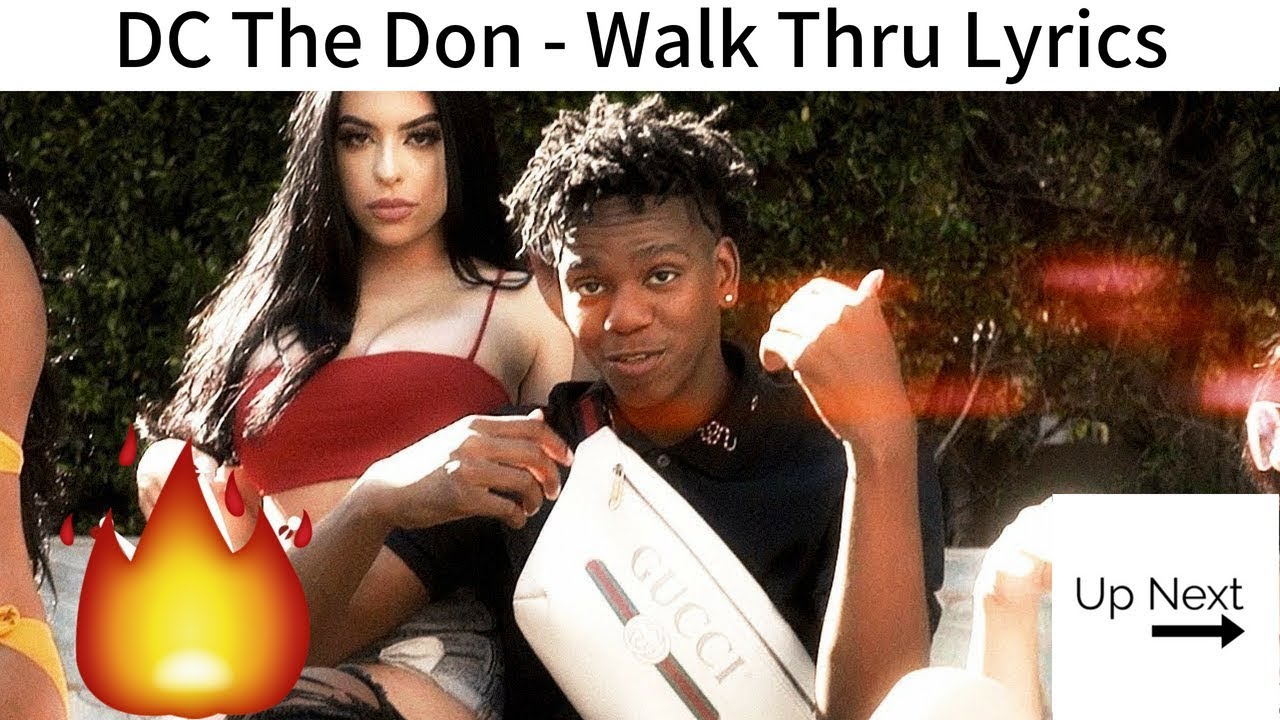 DC The Don - Walk Thru Lyrics