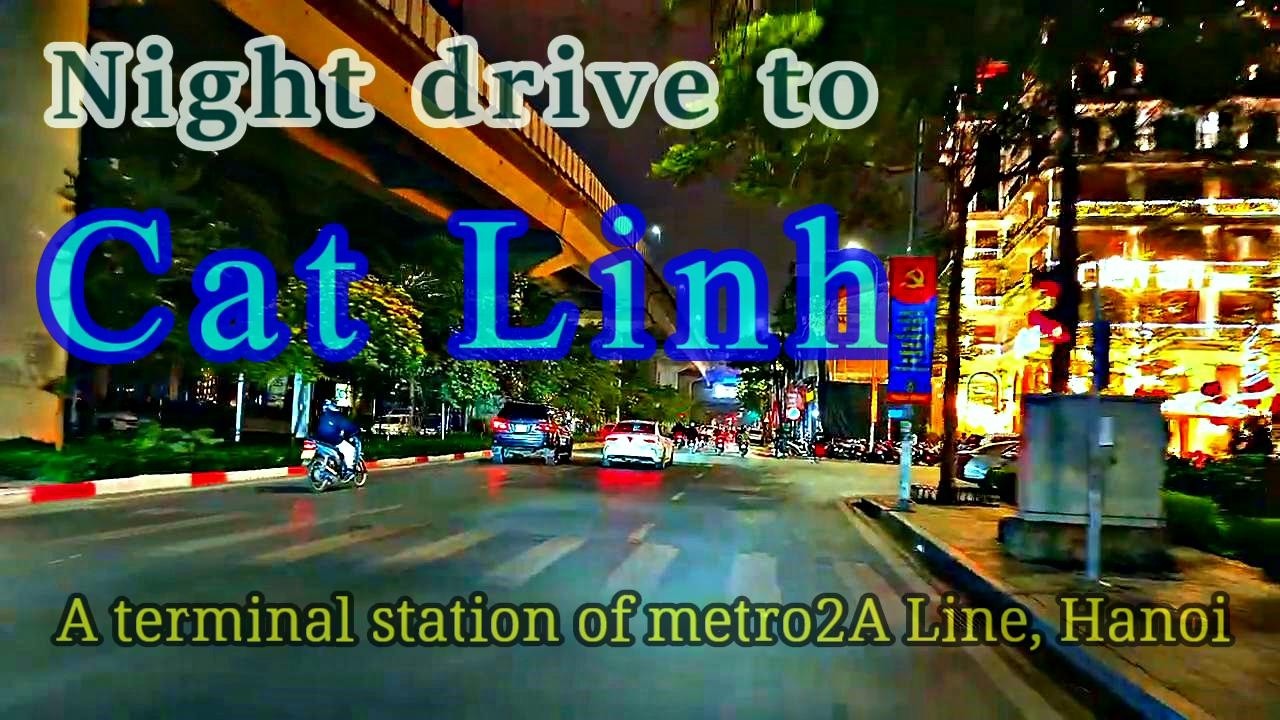 Go forward to hanoi metro Cat Linh station