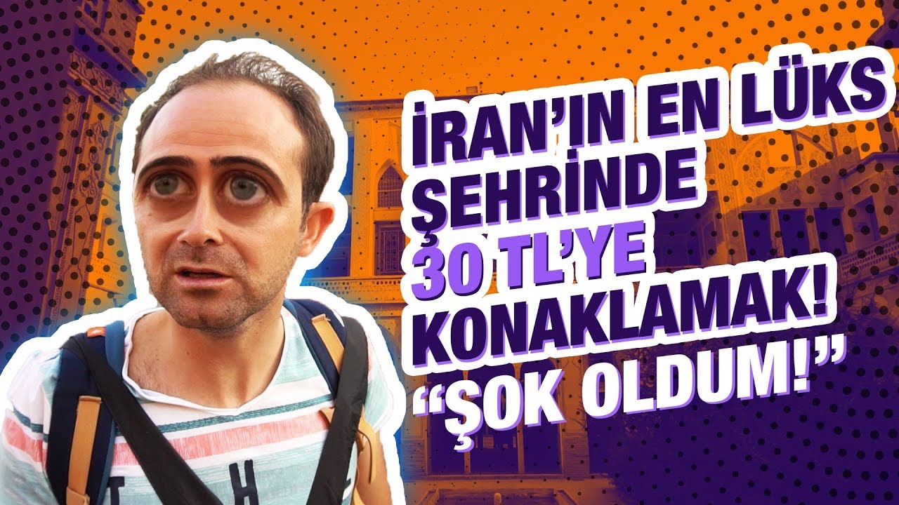İran'ın En Lüks Şehri! 30 TL'ye Konakladım!