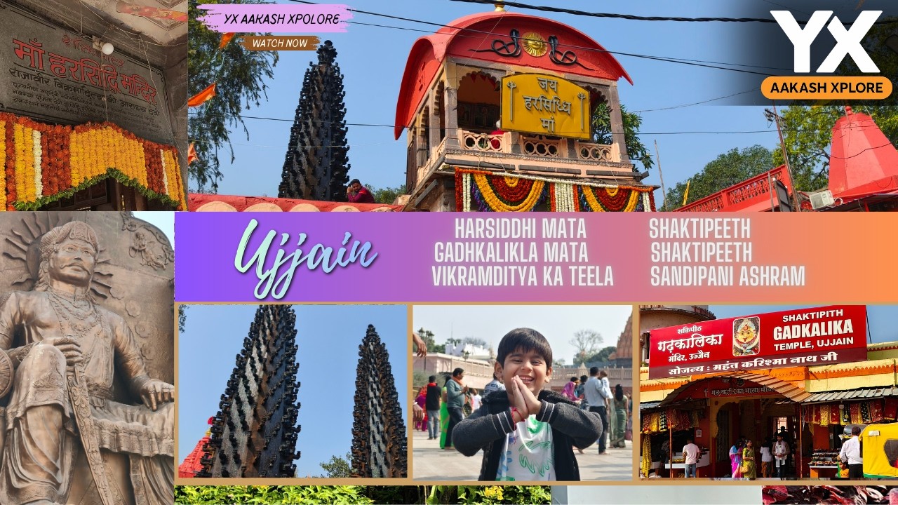 Ujjain Trip Day 2 | Vikramaditya Ka Teela, Gadhkalika Temple, Harsiddhi Temple & Sandipani Ashram