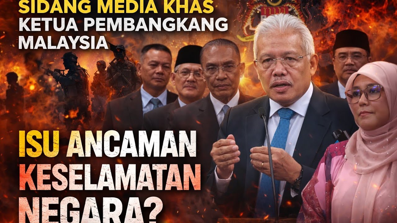 Sidang Media Ketua Pembangkang: Ancaman Keselamatan Negara?