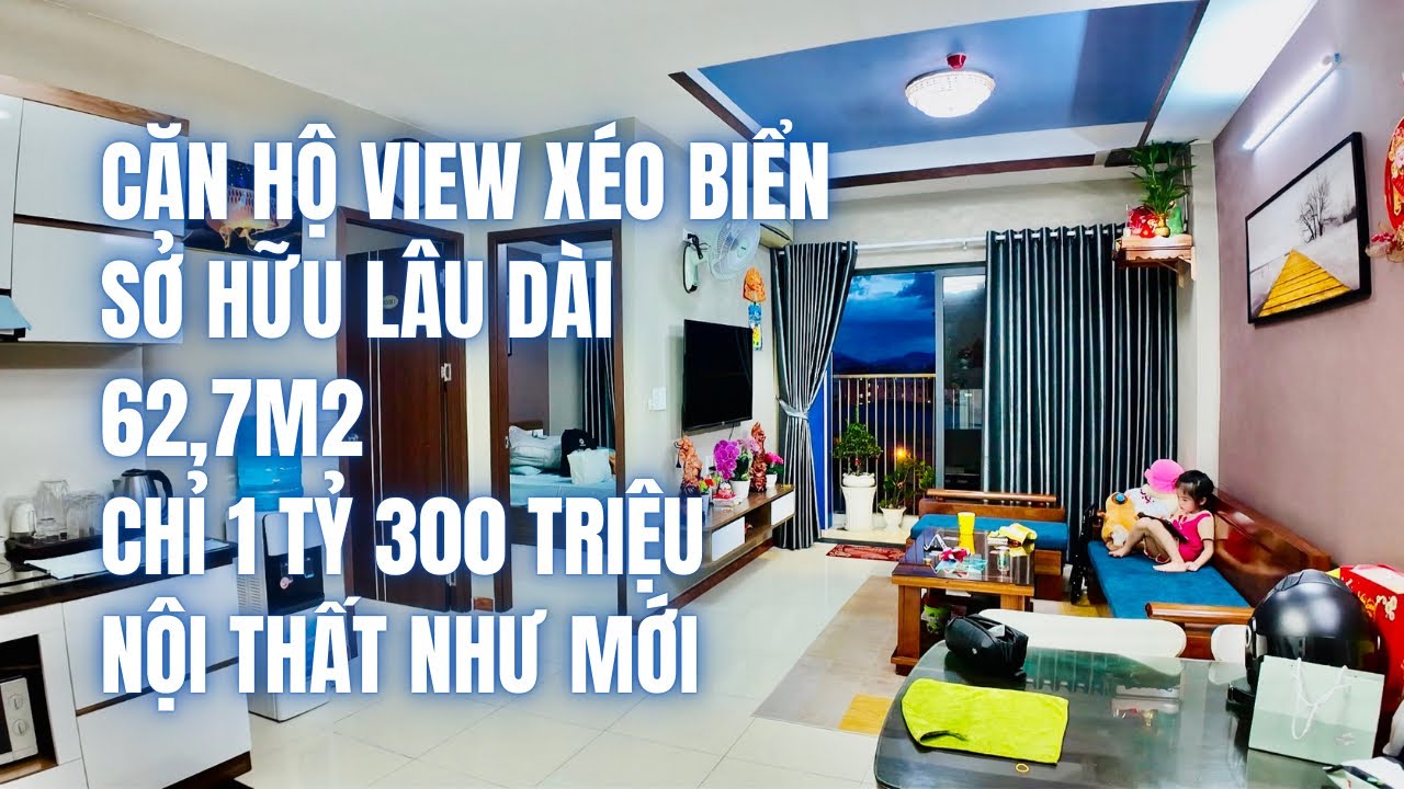 [ĐÃ BÁN] - Căn Hộ VIEW Phố BIỂN chỉ 1 TỶ 300TR SỞ HỮU LÂU DÀI 62m2 Nội Thất MỚI XỊN toà PH Nha Trang