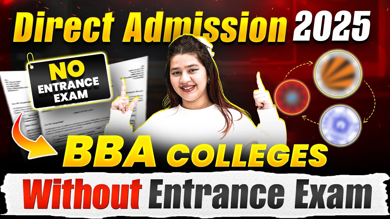 🤩Easy Admissions! Direct Admission BBA Colleges✅NO ENTRANCE EXAM #BBA #BBACourse #BBAAdmission