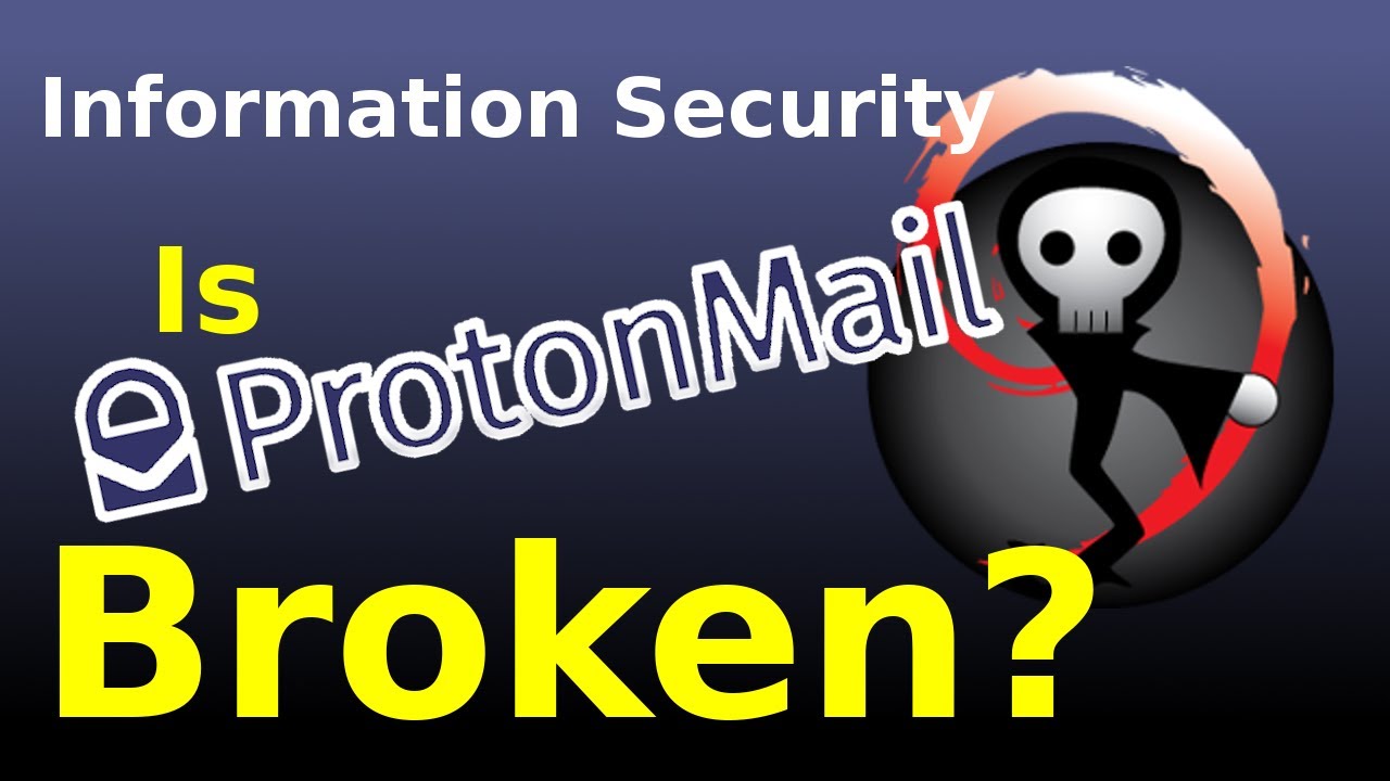 Is ProtonMail Broken?