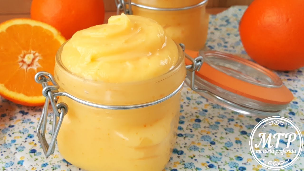 Orange curd - Crema de naranja | Mi tarta preferida