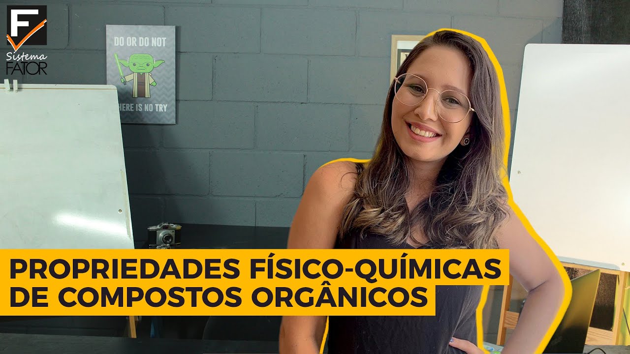 Propriedades Físico-químicas de Compostos Orgânicos