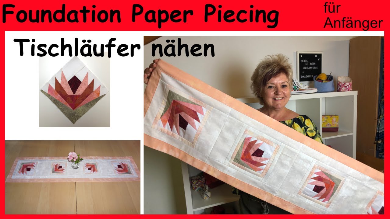 Viel Spaß beim Tischläufer nähen mit Foundatin Paper Piecing