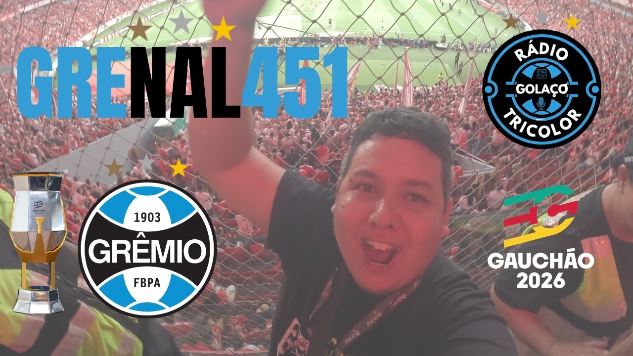 GR&Ecirc;MIO CAMPE&Atilde;O GA&Uacute;CHO 2026 ... GRENAL 451 O MAIOR CL&Aacute;SSICO DO 🇧🇷