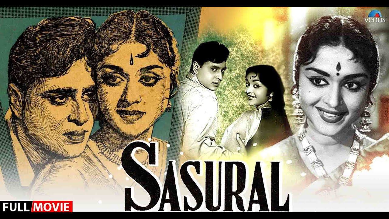 Sasural (1961) Old Hindi Movie | Rajendra Kumar,Saroja Devi | Old Hindi Classic Movie | Hindi Movies
