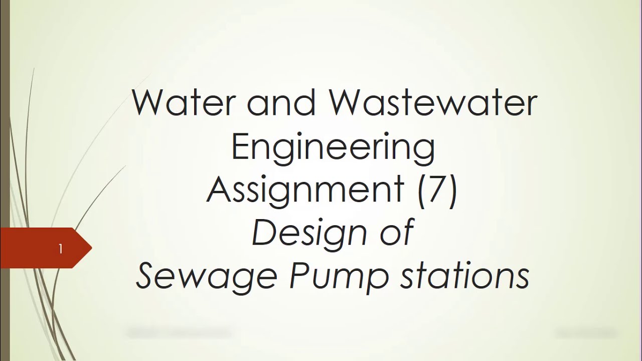 DESIGN OF SEWAGE PUMP STATIONS