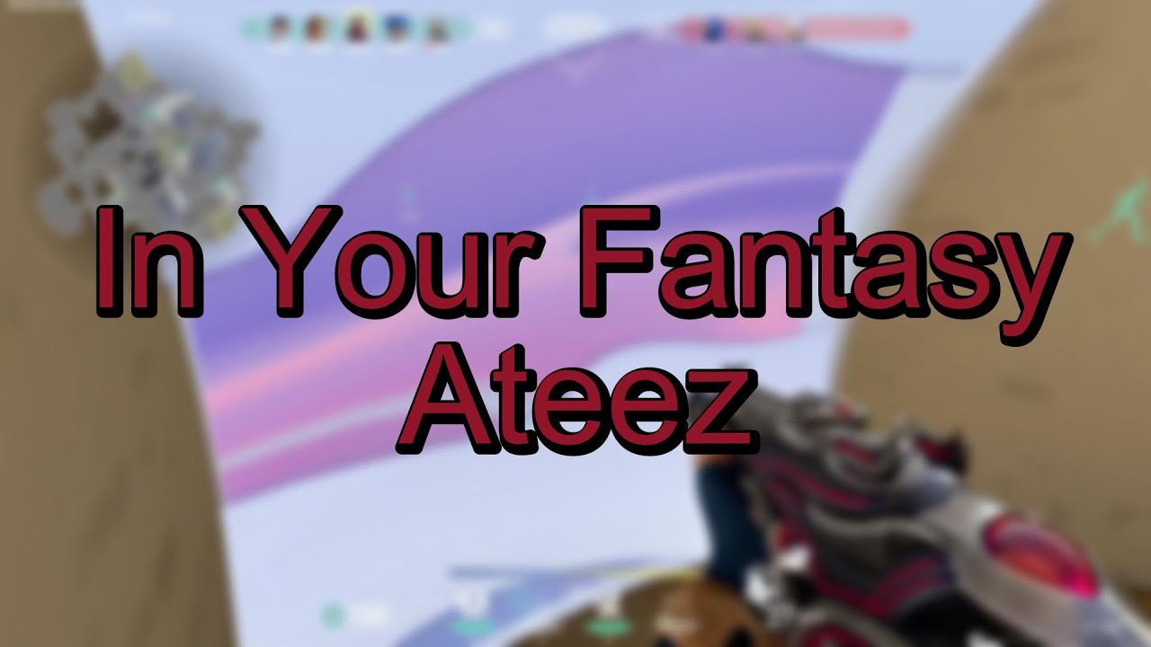 In Your Fantasy - Ateez