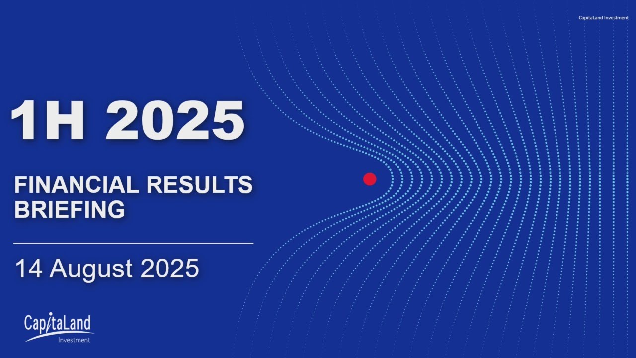 CapitaLand Investment 1H 2025 Financial Results Briefing