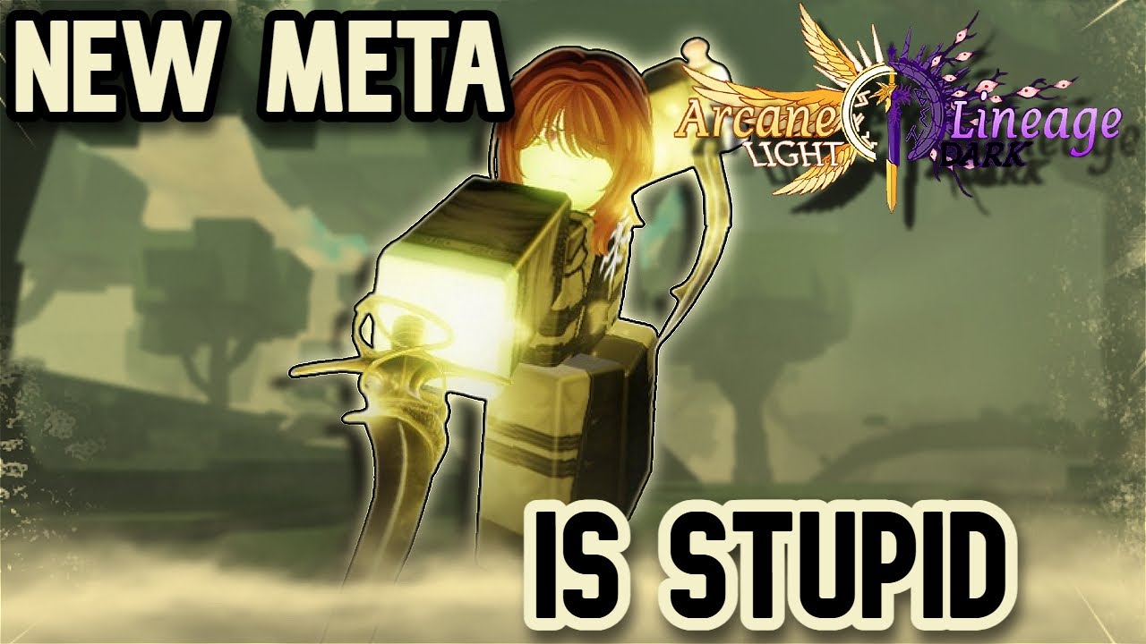 ARCANE LINEAGE | NEW META IS STUPID [Dark & Light]
