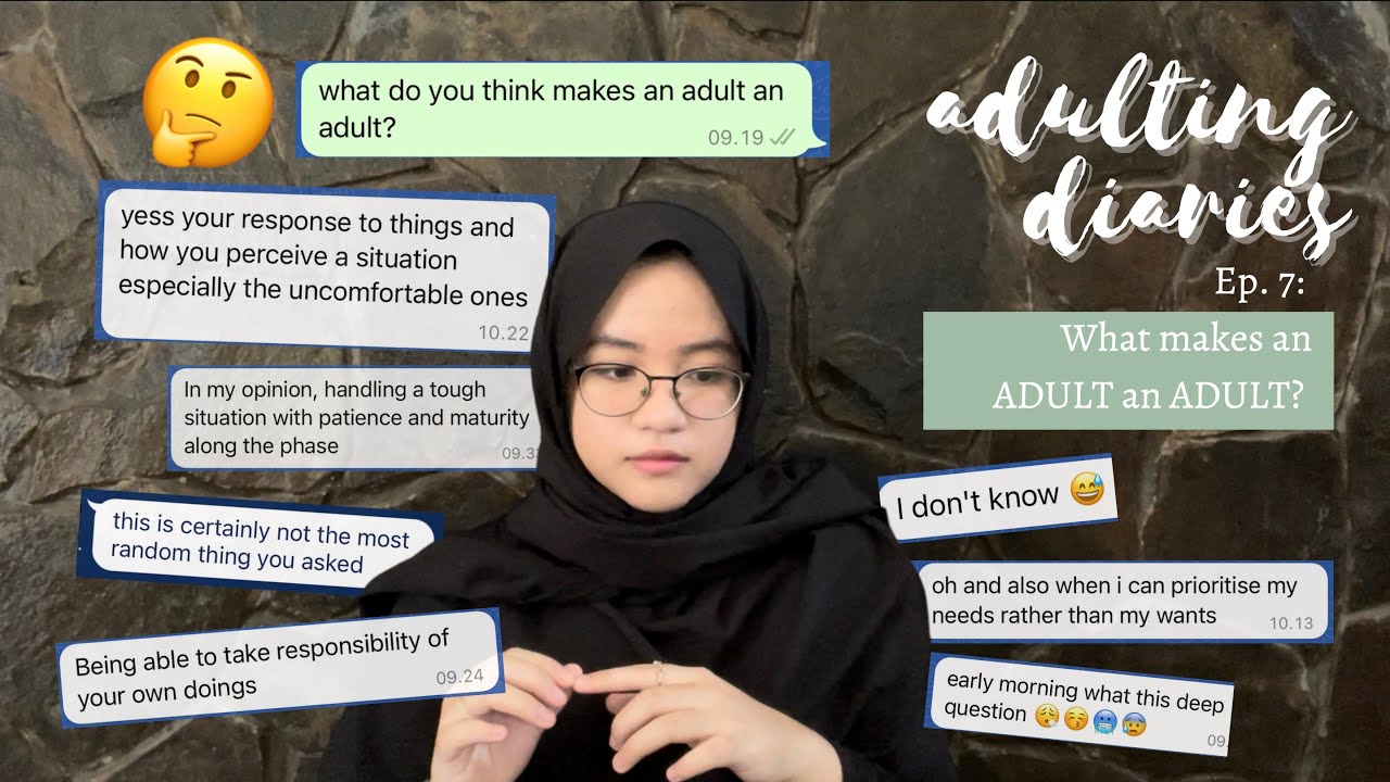 Adulting Diaries Ep 7 | What makes an adult an ADULT?