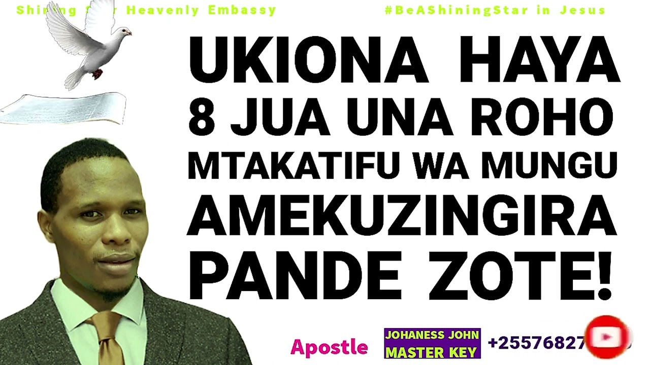 UKIONA HAYA 8 JUA UNA ROHO MTAKATIFU WA MUNGU AMEKUZINGIRA PANDE ZOTE. USIOGOPE.