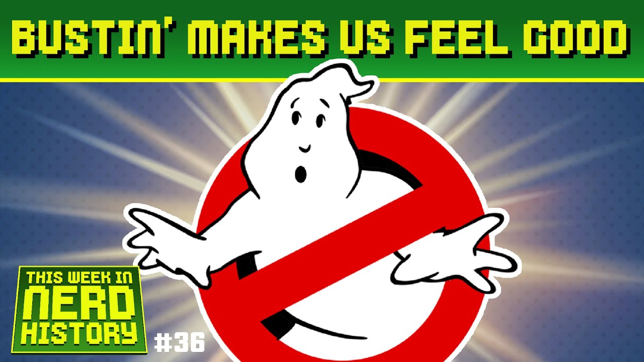 Who You Gonna Call?: The Ghostbusters Episode! - THIS WEEK IN NERD HISTORY