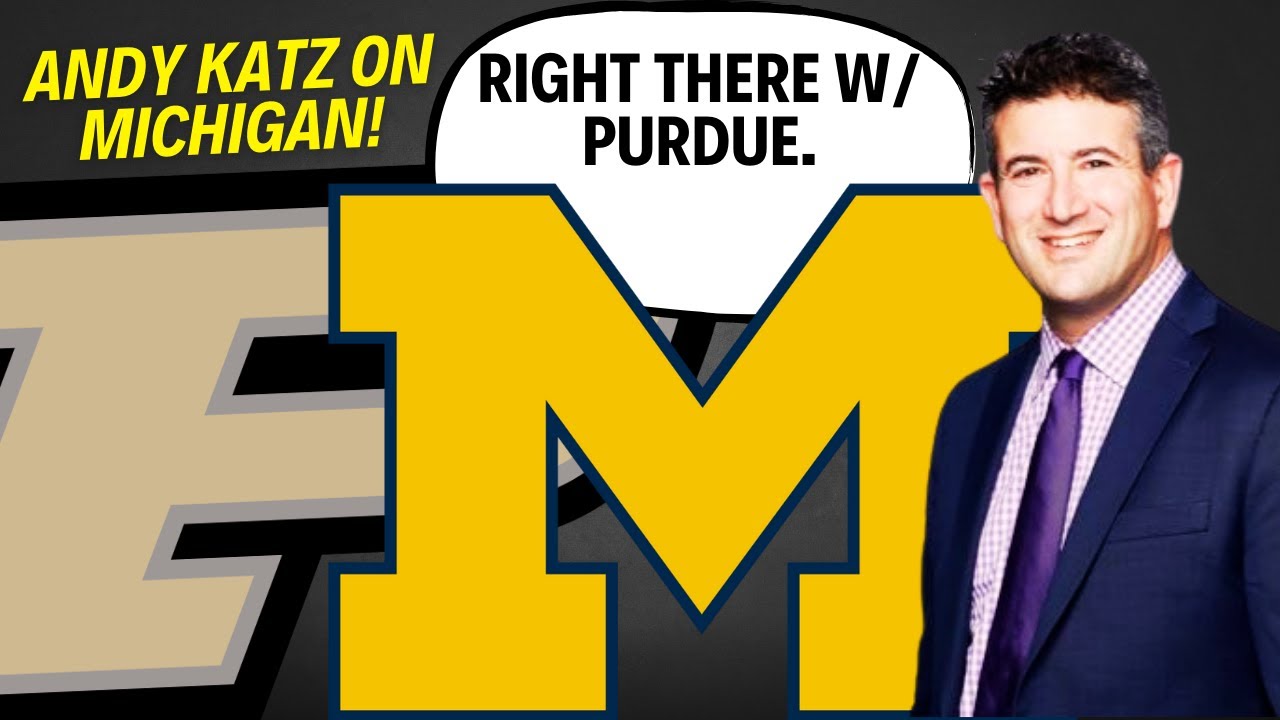 Andy Katz Believes Michigan Is 