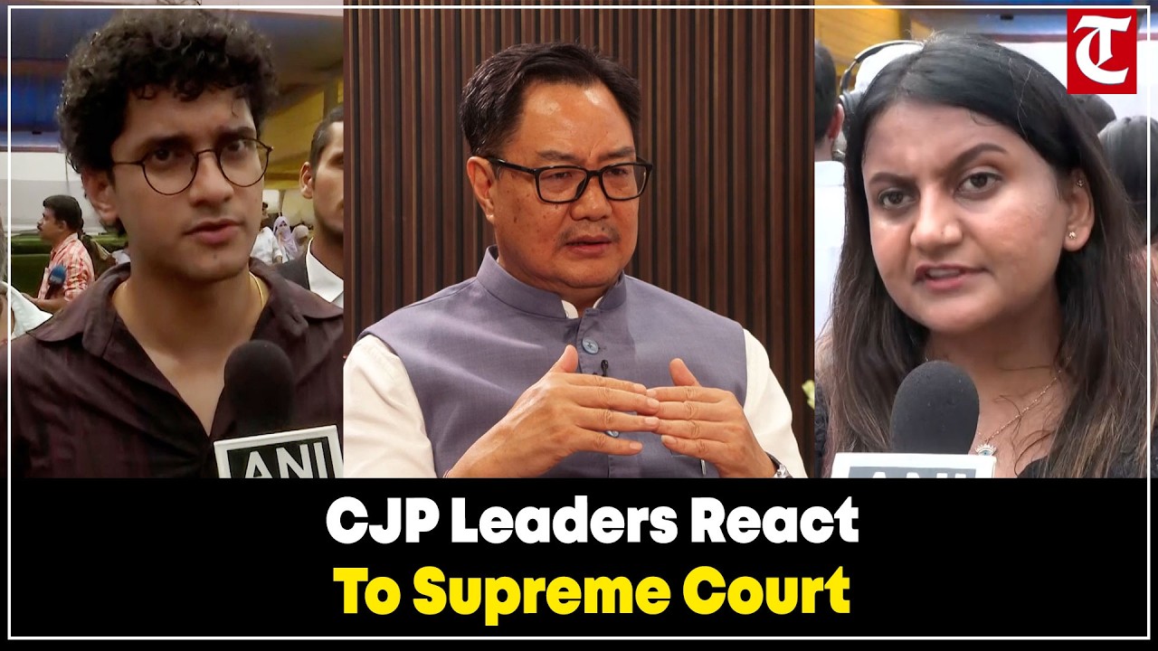 CJP Leaders React to Supreme Court Hearing, NEET Protest Violence & Kiren Rijiju&rsquo;s Remarks