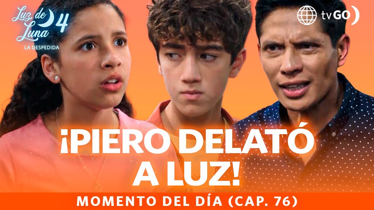 Luz de Luna 4: Luz miente a León para hablar con Julián (Capítulo n° 76)