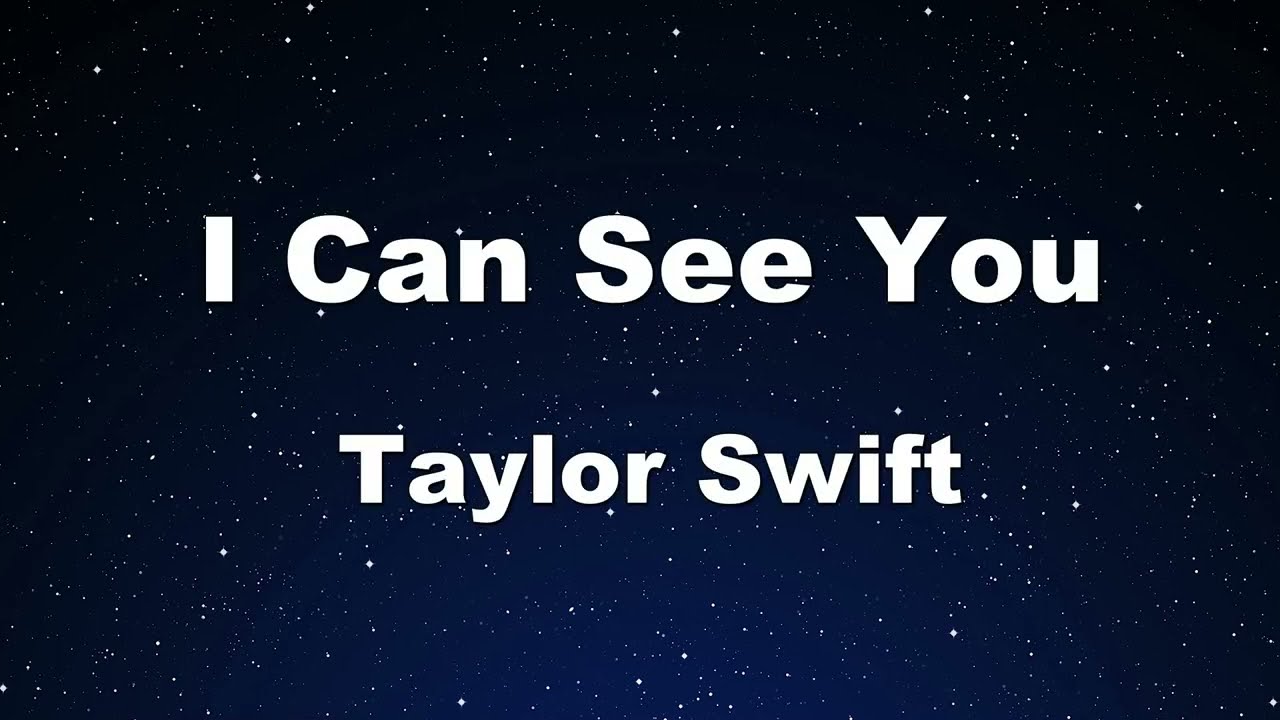 Karaoke♬ I Can See You - Taylor Swift 【No Guide Melody】 Instrumental, Lyric