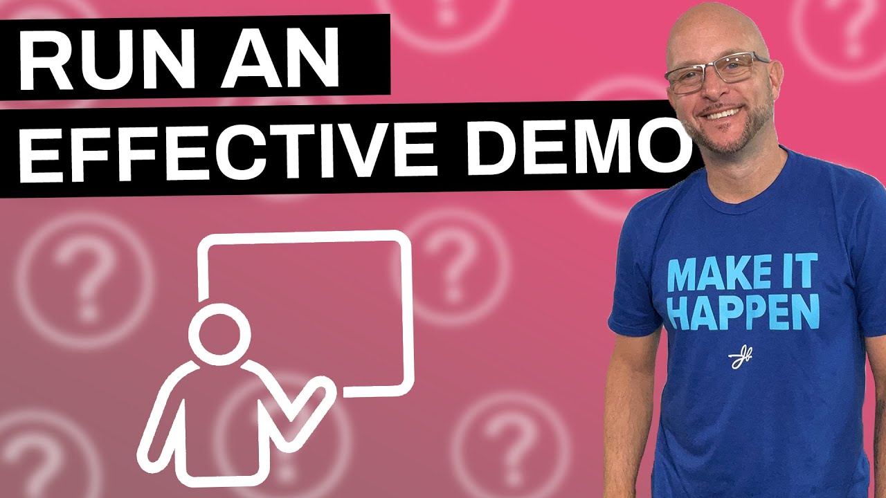How To Run An Effective Demo - Sales Tips!