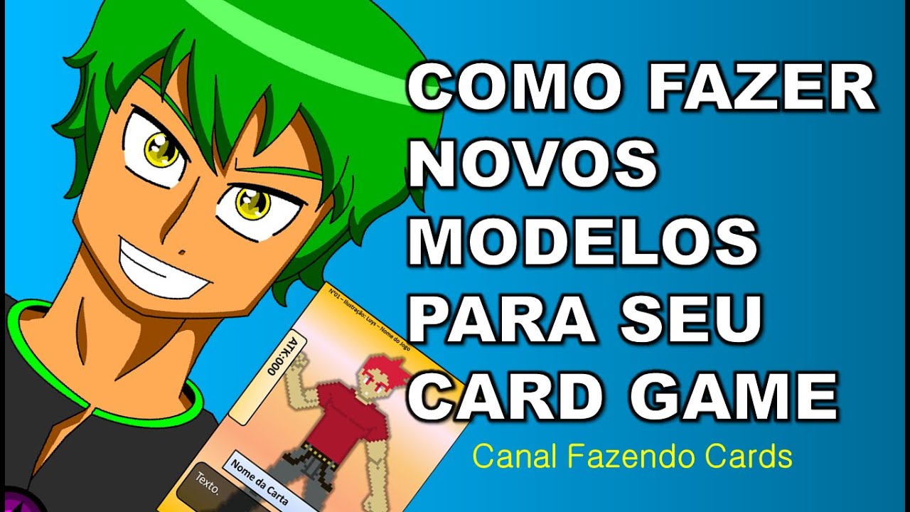 Como Fazer Novos Templates para Seu Jogo de Cartas