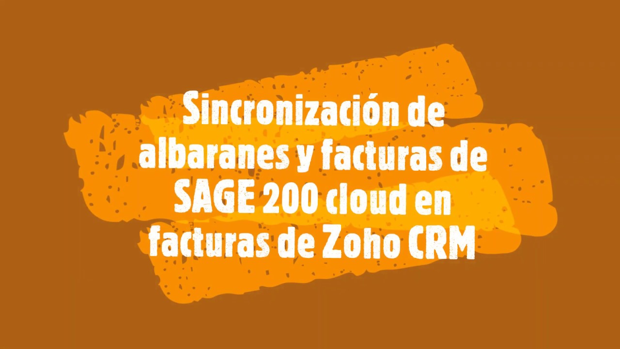 Explicación de la sincronización de Albaranes y Facturas entre SAGE 200 cloud y zoho crm