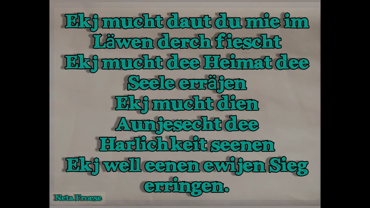 Ekj kom no die Har met miene darschje Seele