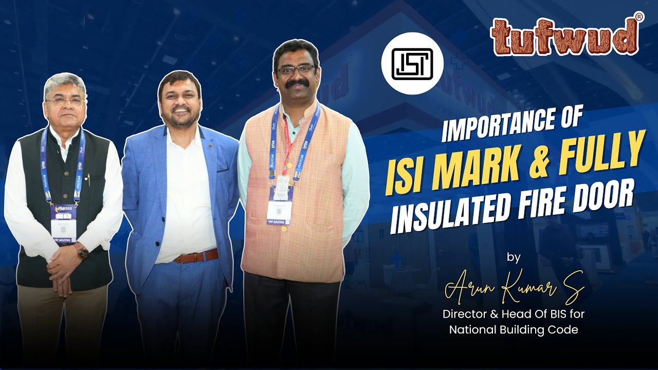 Fire Doors Shall be ISI Marked - Shri Arun Kumar S (Director BIS- NBC) #firedoor #FD120ID
